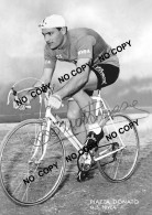 PHOTO CYCLISME REENFORCE GRAND QUALITÉ ( NO CARTE ), DONATO PIAZZA TEAM NIVEA 1956 - Wielrennen