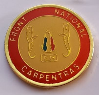 V307 Pin's Politique FN Front National Carpentras Vaucluse Achat Immédiat - Associazioni