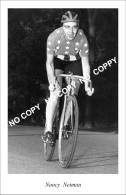 PHOTO CYCLISME REENFORCE GRAND QUALITÉ ( NO CARTE ), NANCY NEIMAN 1957 - Wielrennen