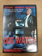 DVD - Dog Watch (Sam Elliott Esai Morales Et Paul Sorving) - Altri & Non Classificati