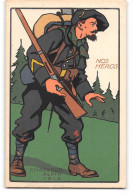 CPA Guerre 14/18 Série Nos Héros - Le Chasseurs Alpin 1915 - Other & Unclassified