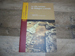 CARNETS DU PATRIMOINE N° 46 La Villa Romaine De Malagne à Jemelle Régionalisme Rochefort Archéologie Histoire - Belgium