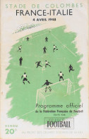 RARE Programme Officiel Du MATCH De FOOTBALL - FRANCE / ITALIE - Au Stade De Colombes Le 4 Avril 1948 - TBE - Books