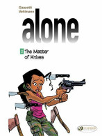 Alone - Tome 2 The Master Of Knives (02) - Other & Unclassified