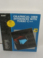 Graphical User Interfaces With Turbo C++/Book With Disk - Other & Unclassified