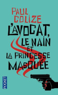 L'avocat Le Nain Et La Princesse Masquée - Andere & Zonder Classificatie