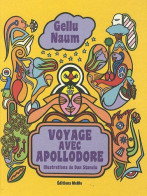 Le Voyage Avec Apollodore - Andere & Zonder Classificatie