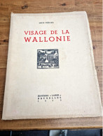 Visage De La Wallonie - 1901-1940