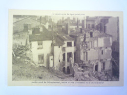 2024 - 1909  LA CATASTROPHE DE LYON-SAINT-JEAN  :  Partie Nord De L'éboulement , Entre La Rue Tramassac ....  XXX - Other & Unclassified