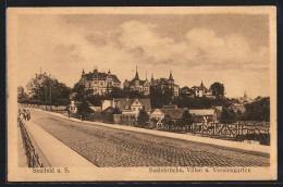 AK Saalfeld A. S., Saalebrücke, Villen Und Vereinsgarten  - Saalfeld