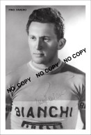 PHOTO CYCLISME REENFORCE GRAND QUALITÉ ( NO CARTE ), PINO FAVERO TEAM BIANCHI 1957 - Cycling