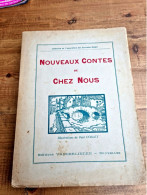 Nouveaux Contes De Chez Nous - 1901-1940