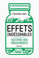Effets Indésirables - Victimes Des Médicaments - Andere & Zonder Classificatie