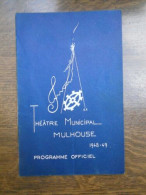 Théâtre Municipal Mulhouse Programme Officiel 49 - Andere & Zonder Classificatie