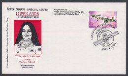 Inde India 2003 Special Cover Kalpana Chawla, Indian Astronaut, Woman, Women, Space, Satellite Pictorial Postmark - Brieven En Documenten
