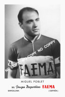 PHOTO CYCLISME REENFORCE GRAND QUALITÉ ( NO CARTE ), MIGUEL POBLET TEAM FAEMA 1957 - Radsport