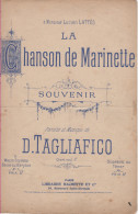 Partitions-LA CHANSON DE MARINETTE Souvenir Paroles Et Musique De D Tagliafico - Partituren