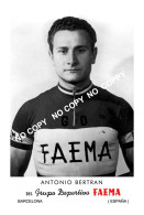 PHOTO CYCLISME REENFORCE GRAND QUALITÉ ( NO CARTE ), ANTONIO BERTRAN TEAM FAEMA 1957 - Cycling