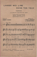 Partitions-LAISSE MOI LIRE DANS TES YEUX Tango Paroles De R Carme, Musique De L Ernout & Bachicha - Scores & Partitions