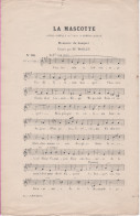 Partitions-LA MASCOTTE Romance Du Bouquet  De L'Opéra Comique D'Ed Audran - Partitions Musicales Anciennes