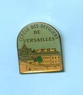 Rare Pins Militaire Armee Cercle Des Officiers De Versailles E211 - Army