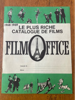 CINEMA Catalogue FILM OFFICE Tour Eiffel 1968 1969  Charlot Donald Walt Disney Film Muet Couleur Super 8 Laurel Hardy - Advertising