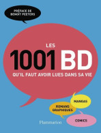 Les 1001 BD Qu'il Faut Avoir Lues Dans Sa Vie - Sonstige & Ohne Zuordnung