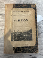(1914-1918 VIRTON) Ethe. Le 22 Août Au 4e Corps D’Armée. - Virton