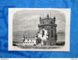 Gravure Année 1861 - Tour De Belém (Portugal) - Torre Di Belém (Portogallo) - Vor 1900
