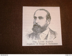 L'Ingegnere Luigi Ranco Nel 1877 Deputato Di Borgo San Dalmazzo - Ante 1900