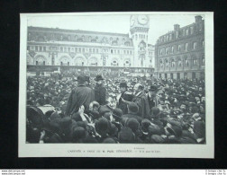 Arrivo A Parigi Di Paul Deroulède - Alla Stazione Di Lione Stampa Del 1905 - Other & Unclassified