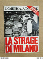La Domenica Del Corriere 23 Dicembre 1969 Strage Di Milano Virus A3 Gaber Mehlem - Other & Unclassified