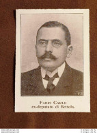 Carlo Fabri Nel 1915 Ex-Deputato Di Bettola - Andere & Zonder Classificatie