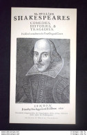 Fac Simile Prima Edizione Delle Opere Di Shakespeare + Prima Edizione Amleto - Andere & Zonder Classificatie