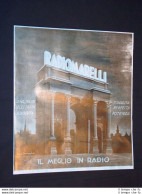 Pubblicità Dei 1932 Radiomarelli Il Meglio In Radio - Other & Unclassified