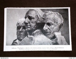 Jefferson, Washington E Lincoln Nel 1932 Gruppo Ciclopico Di Borglum - Autres & Non Classés