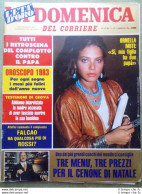 La Domenica Del Corriere 25 Dicembre 1982 Muti Fogar Feldman Falcao Rossi Hess - Autres & Non Classés