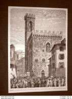 Firenze 29 Maggio 1876 Anniversario Di Curtatone Corteo Dei Veterani Al Palazzo - Vor 1900