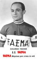 PHOTO CYCLISME REENFORCE GRAND QUALITÉ ( NO CARTE ), GUILLERMO TIMONER TEAM FAEMA 1958 - Cyclisme