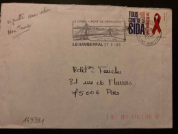 LETTRE VIGNETTE TOUS CONTRE LE SIDA OBL.MEC.27-3 1995 76 LE HAVRE PPAL SEINE MARITIME + NON TAXEE - 1960-.... Lettres & Documents