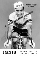 PHOTO CYCLISME REENFORCE GRAND QUALITÉ ( NO CARTE ), MIGUEL POBLET TEAM IGNIS 1958 - Cyclisme