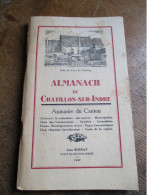 INDRE CHATILLON SUR INDRE RARE ALMANACH ANNUAIRE DU CANTON 1947 AVEC CARTE TOURISTIQUE DES CONFINS BERRY TOURAINE - Other & Unclassified