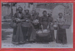 Carte Postale 43. Le Puy à Nîmes  Groupe Paysannes Dentelières   Très Beau Plan - Le Puy En Velay