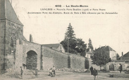 Langres * Place , Nouvelle Porte Boulière Et Porte Neuve , Anciennement Porte Des Abattoirs - Langres