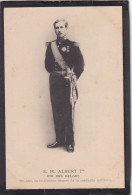 S. M. ALBERT 1er . Roi Des BELGES . Un Ami De La France Décoré De La Médaille Militaire - Royal Families