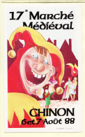 11669 / ⭐ Peu Commun CHINON Indre Loire XVIIem MARCHE MEDIEVAL  1er Week-end 6-7 Aout 1988 Michel MORON - Chinon