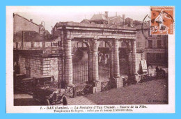 CPA Brune - Dax (40) - 1. La Fontaine D'Eau Chaude - Source De La Nèbe - Dax