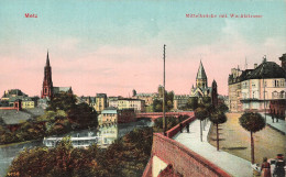 Metz * Mittelbrücke Mit Wachstrasse - Metz