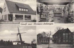 Gruss Aus Bremen-Arbergen, Lebensmittel Wendt, Mühle, Schule Ngl #F8276 - Sonstige & Ohne Zuordnung