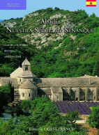 Abbaye Notre-Dame De Sénanque - Espagnol - Andere & Zonder Classificatie